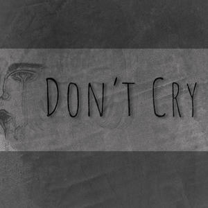 Don't Cry