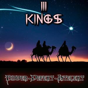3 KINGS (feat. Defekt & intelekt) (Explicit)