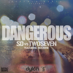 Dangerous (SD vs. TwoSeven)