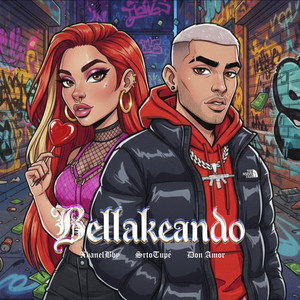 Bellakeando (Explicit)