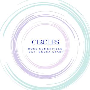 Circles (feat. Becca Starr) (Radio Edit)