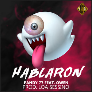 Hablaron (feat. Owen) (Explicit)