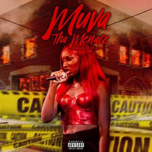 Muva Tha Menace (Explicit)