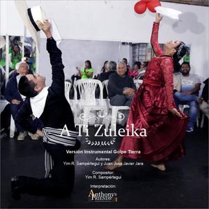 A ti Zuleika (feat. Anthony's Friends) (Marinera Norteña Versión Instrumental Golpe Tierra)
