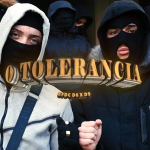 0 TOLERÂNCIA (feat. FDC, D6 & D9) (Explicit)