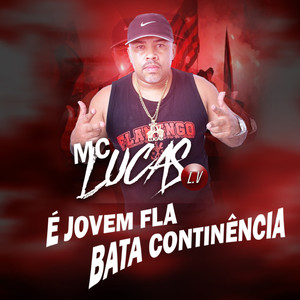 É Jovem Fla Bata Continência (Explicit)