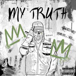 My Truth (Explicit)