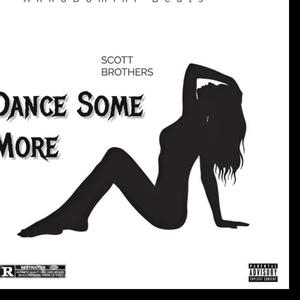 Dance Some More (Explicit)