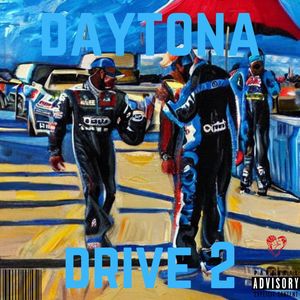 Daytona Drive 2 (Explicit)