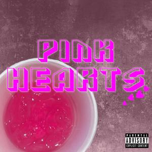 Pink Hearts (Explicit)