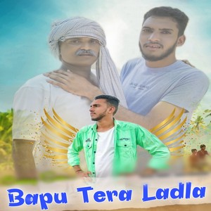 Bapu Tera Ladla