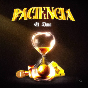 Paciencia (Explicit)