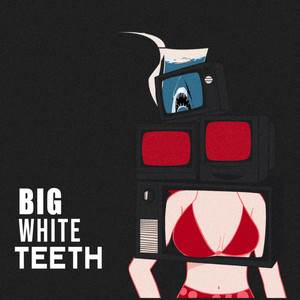 Big White Teeth