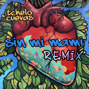 Sin Mi Mami (Remix)