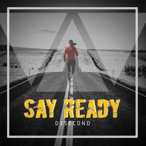 Say Ready