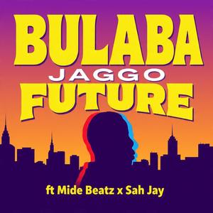BULABA (feat. Mide Beatz & Sah Jay) (Explicit)