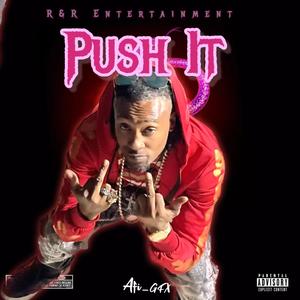 Push It (Explicit)