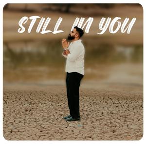 Still In You