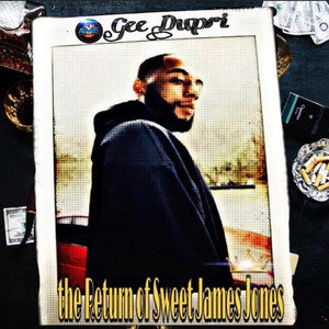 The Return of Sweet James Jones (Explicit)