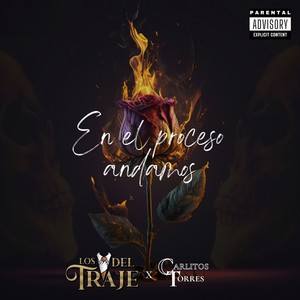 En El Proceso Andamos (Explicit)