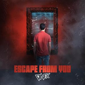 Escape From You (Radio Edit) [Explicit]