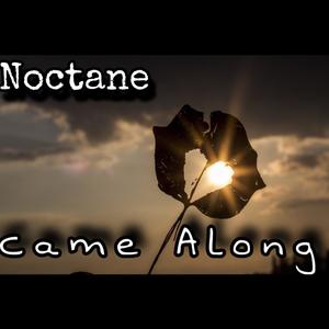 Came Along
