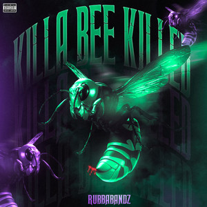 Killa Bee Killed (Explicit)