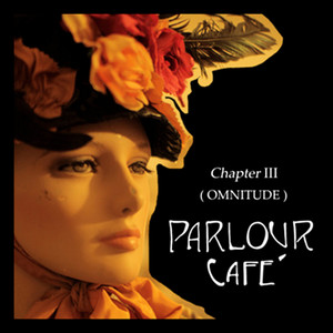 Parlour Cafe' - Chapter 3