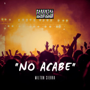 No Acabe (Explicit)