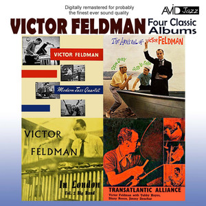 Four Classic Albums (Transatlantic Alliance / Victor Feldman Modern Jazz Quartet / The Arrival Of Victor Feldman / Victor Feldman In London Volume 2) [Digitally Remastered]