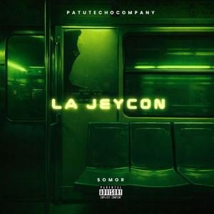 La jeycon (Explicit)