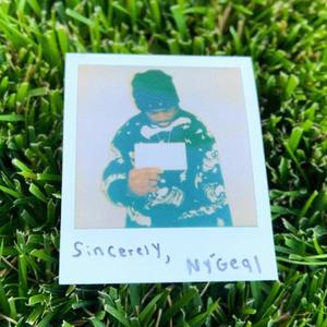 Sincerely, Ny'Geal (Explicit)