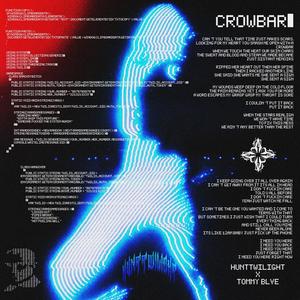 Crowbar (feat. Tommyblve) [Explicit]