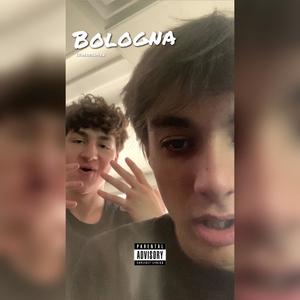 Bologna (Explicit)