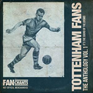 Tottenham Fans Anthology I 2nd Edition (Explicit)
