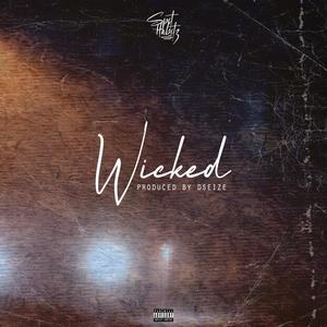 Wicked (feat. Dseize) (Explicit)