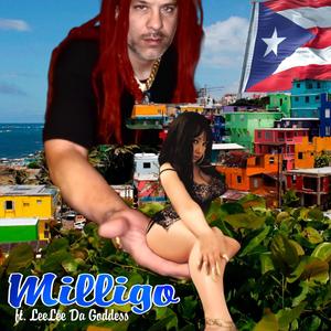 Milligo (feat. LeeLee Da Goddess) (Explicit)
