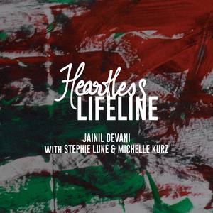 Heartless Lifeline (feat. Stephie Luné & Michelle Kurz)