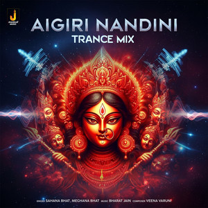 Aigiri Nandini Trance Mix