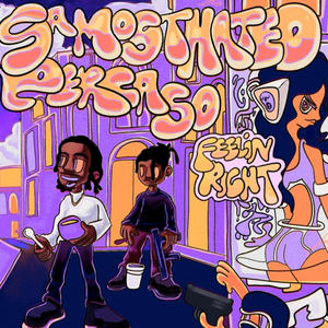 feelin right (feat. Percaso) (Explicit)