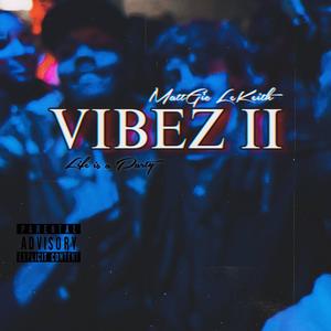 Vibez 2 (Explicit)