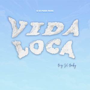 VIDA LOCA (Explicit)