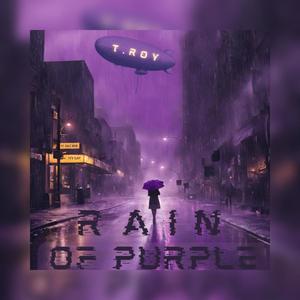 Rain Of Purple (Explicit)