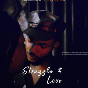 Struggles And Love (Explicit)