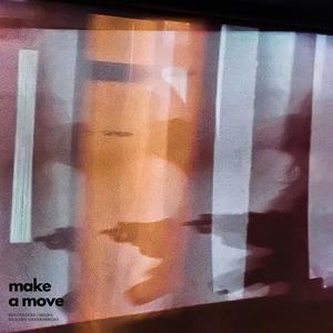 make a move (feat. Indira)