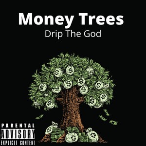 Money Trees (Explicit)