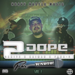 2 Dope For Radio, Vol. 1 (Explicit)