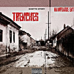 Trenches (feat. Skxttlez) (Explicit)