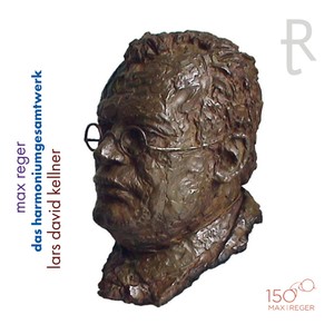 Max Reger - das Harmoniumgesamtwerk