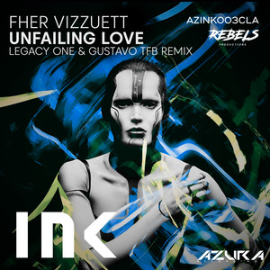 Unfailing Love (Legacy One & Gustavo TFB DUB Remix)
